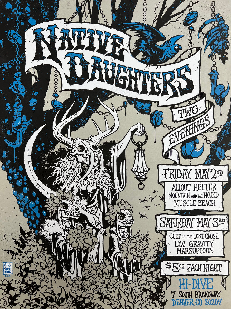 Native Daughters - TK Watkins 2014 poster Denver, CO The Hi-Dive