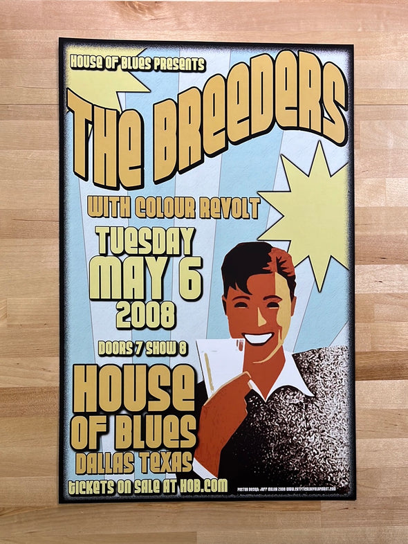 The Breeders - 2008 Jeff Miller poster Dallas, TX House of Blues