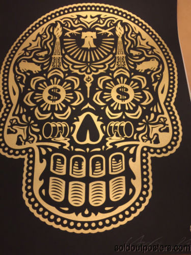 The Power and Glory Day of the Dead Skull Shepard Fairey Ernesto Yerena GOLD ED