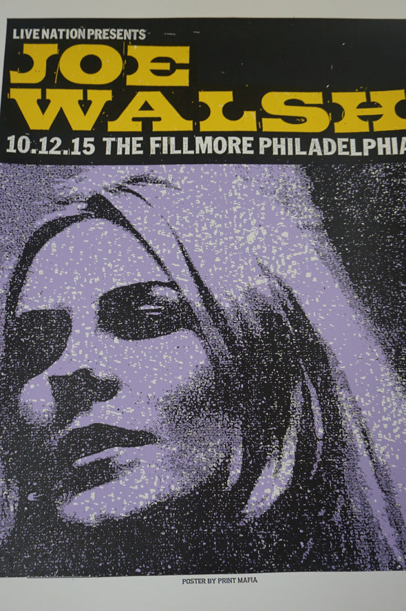 Joe Walsh - 2015 Print Mafia poster Philadelphia, PA Fillmore at TLA