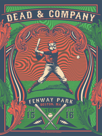 Dead & Company - 2016 Status Serigraph poster Boston Fenway Summer Tour