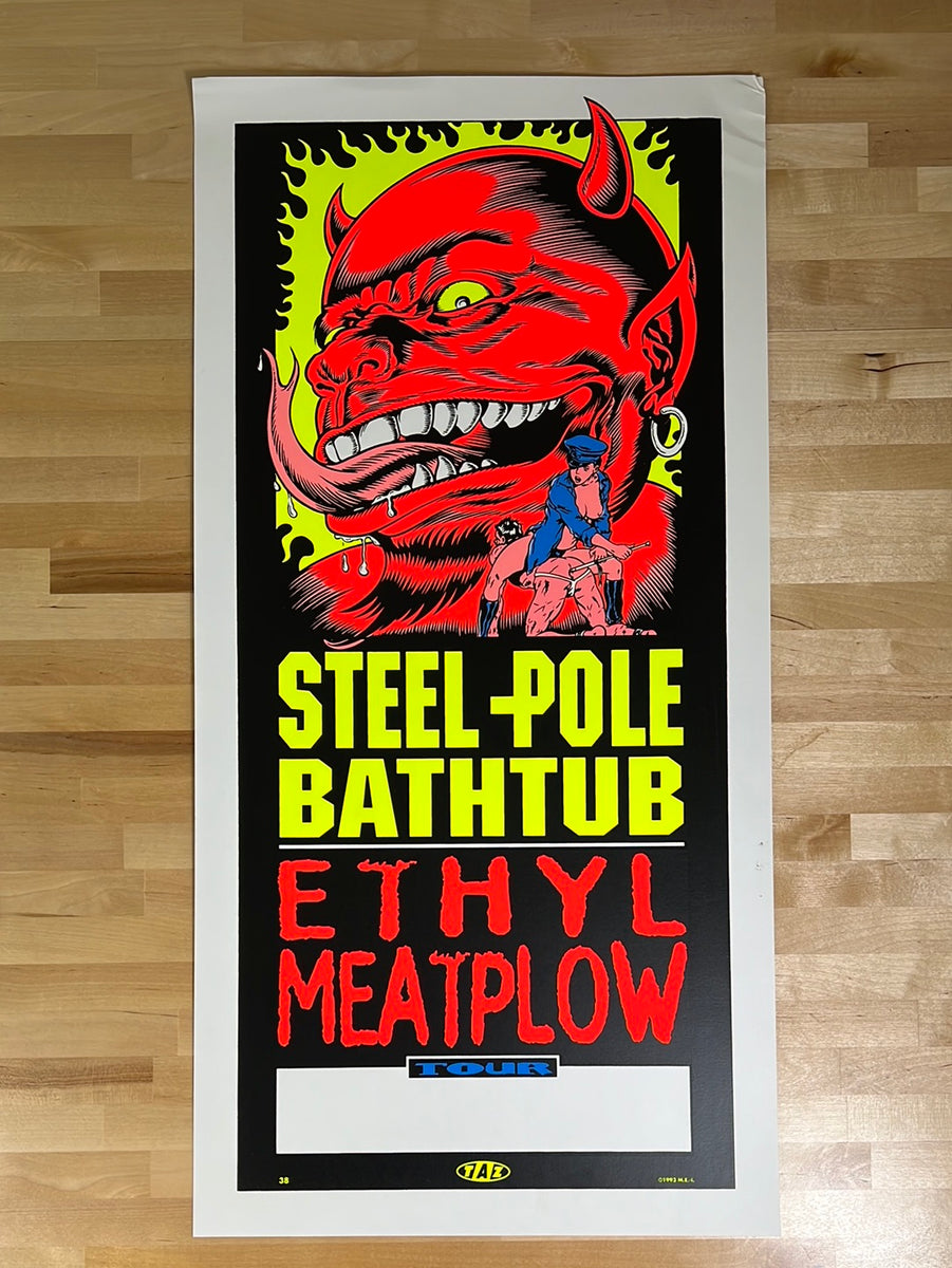 Steel Pole Bathtub - 1993 T.A.Z. poster Ethyl Meatplow Tour 1st ed
