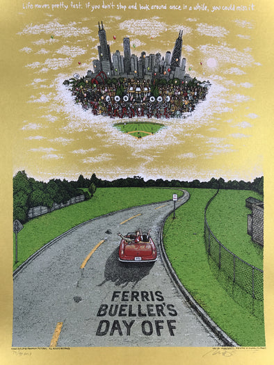 Ferris Bueller's Day Off - 2016 Marq Spusta poster GOLD ed.