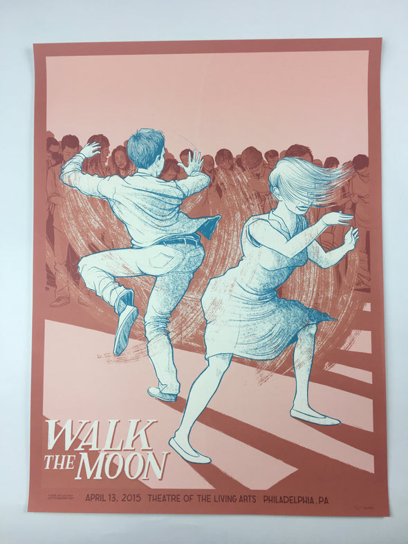 Walk the Moon - 2015 Justin Santora Poster Philadelphia, PA Theatre of the Livin