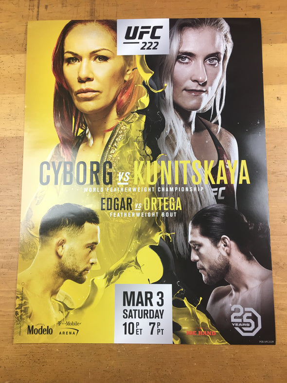 UFC 222R - 2018 Poster Cyborg vs Kunitskaya Edgar vs Ortega