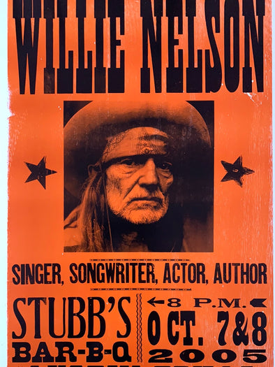 Willie Nelson - 2005 Hatch Show Print 10/7-8 poster Austin, TX