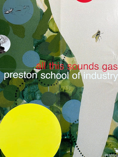 Preston School Of Industry - 2008 All This Sounds Gas promo poster Matador Records