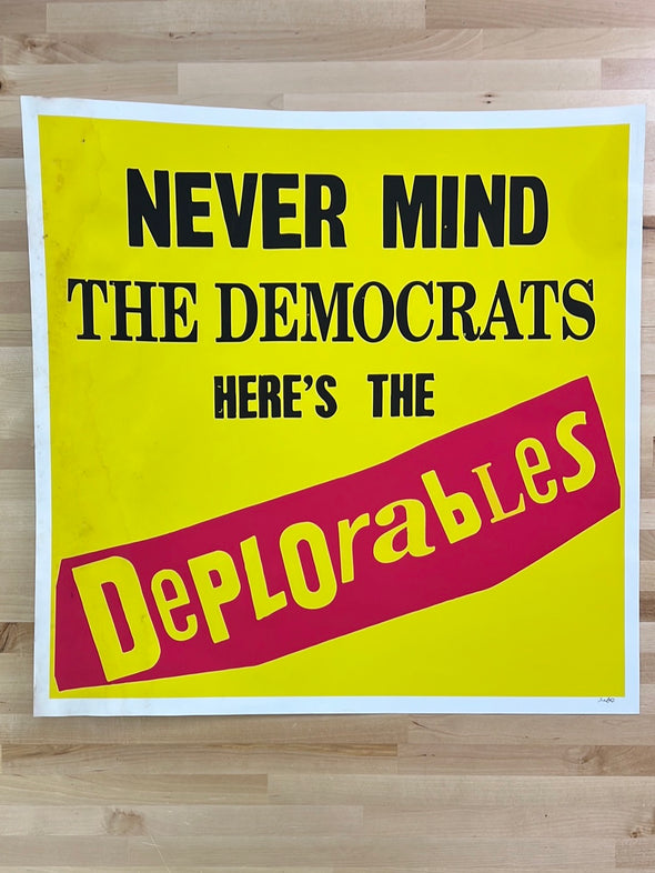 Here's The Deplorables - Sabo Poster (DAMAGED)