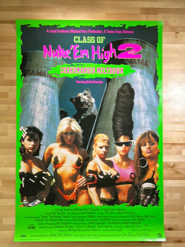 Class of Nuke 'em High Part 2 Subhumanoid Meltdown- 1991 movie poster original Troma