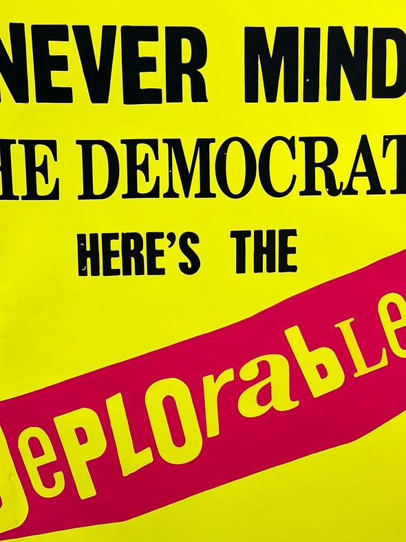 Here's The Deplorables - Sabo Poster (DAMAGED)