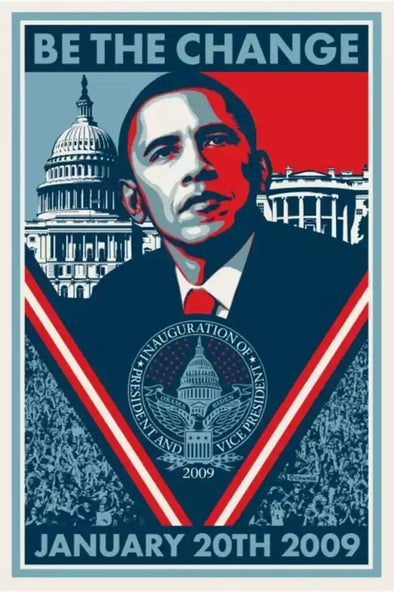 Be The Change - 2009 Shepard Fairey poster Obey art print Barack Obama