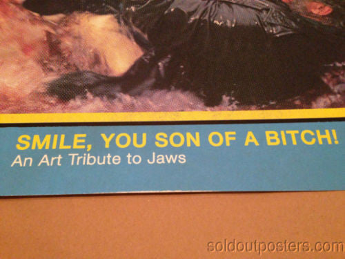 Jaws - Smile You Son of a Bitch poster Movie Print