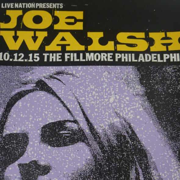 Joe Walsh - 2015 Print Mafia poster Philadelphia, PA Fillmore at TLA