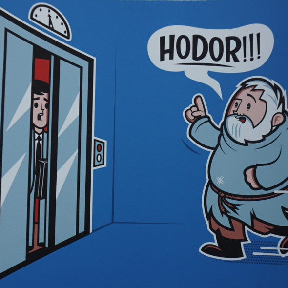 Hold The Door - 2016 Dave Perillo poster Hodor Game of Thrones