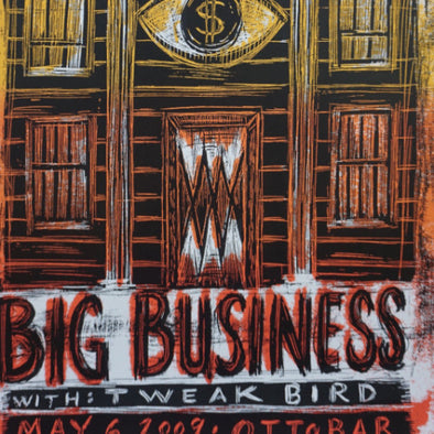 Big Business - 2009 Dan Grzeca poster Baltimore, MD Ottobar