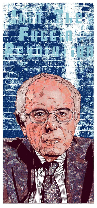 Bernie Sanders - Fugscreens Studios poster Join The Fuggin Revolution