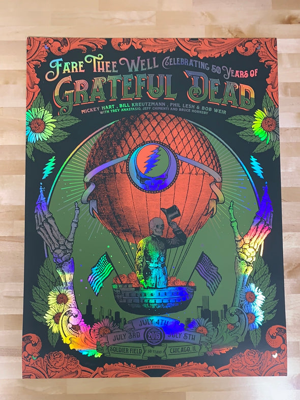 Fare Thee Well - 2015 Status Serigraph Grateful Dead Poster Chicago, IL FOIL