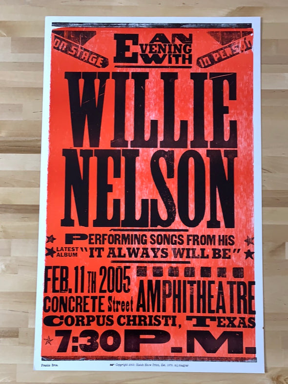 Willie Nelson - 2005 Hatch Show Print 2/11 poster Corpus Christi, TX