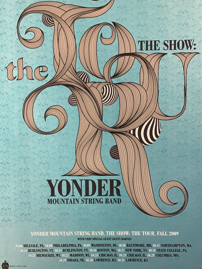 Yonder Mountain String Band - 2009 Bose Collins Fall Tour Metallic Turquoise Edition