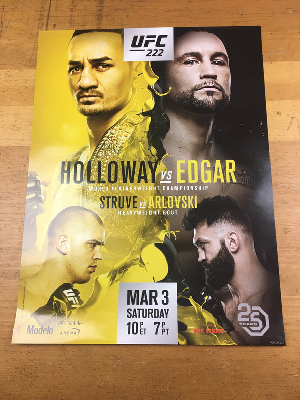 UFC 222 - 2018 Poster Holloway vs Edgar Struve vs Arlovski