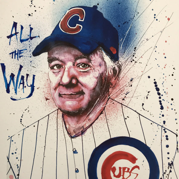 Dreams Come True - 2017 Joey Feldman poster Cubs Bill Murray All The Way BLUE