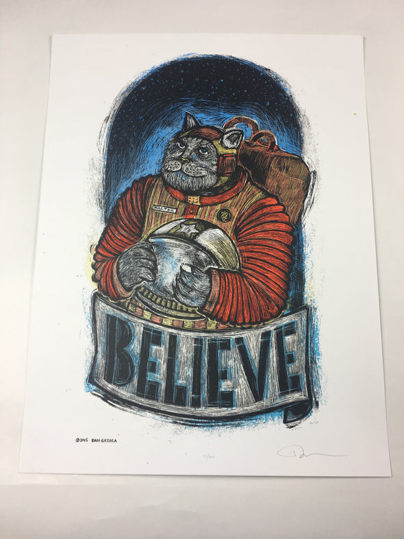 Believe - 2015 Dan Grzeca Poster Art Print