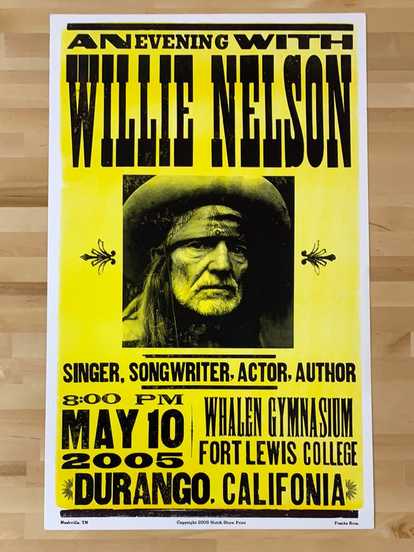 Willie Nelson - 2005 Hatch Show Print 5/10 poster Durango, CA