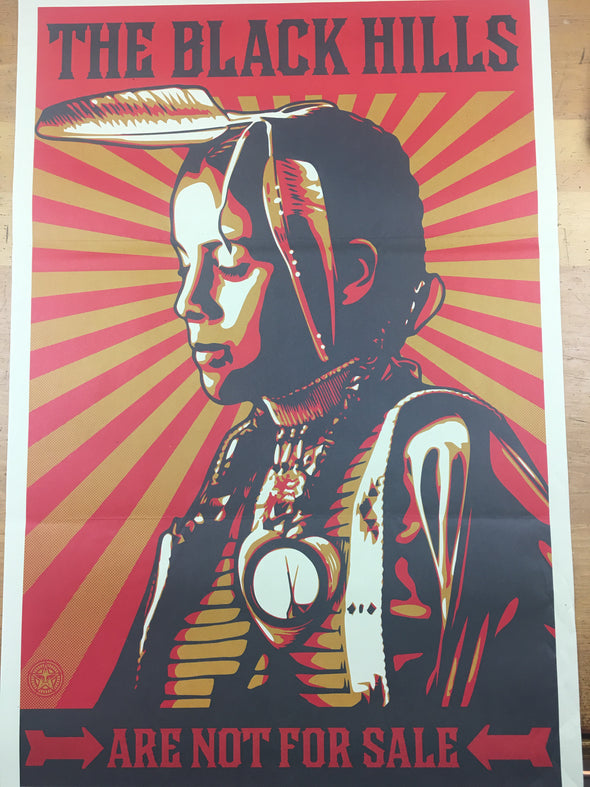 The Black Hills Are Not For Sale - 2012 Shepard Fairey Art Print Poster