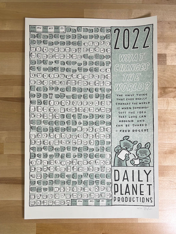 What Changes The World Calendar - 2022 Jay Ryan Art Print Fred Rogers