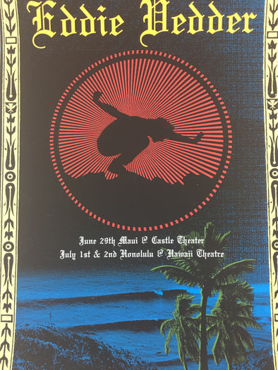 Eddie Vedder - 2009 Ryan Immegart Poster Maui, HI Castle Theater Honolulu, HI Ha