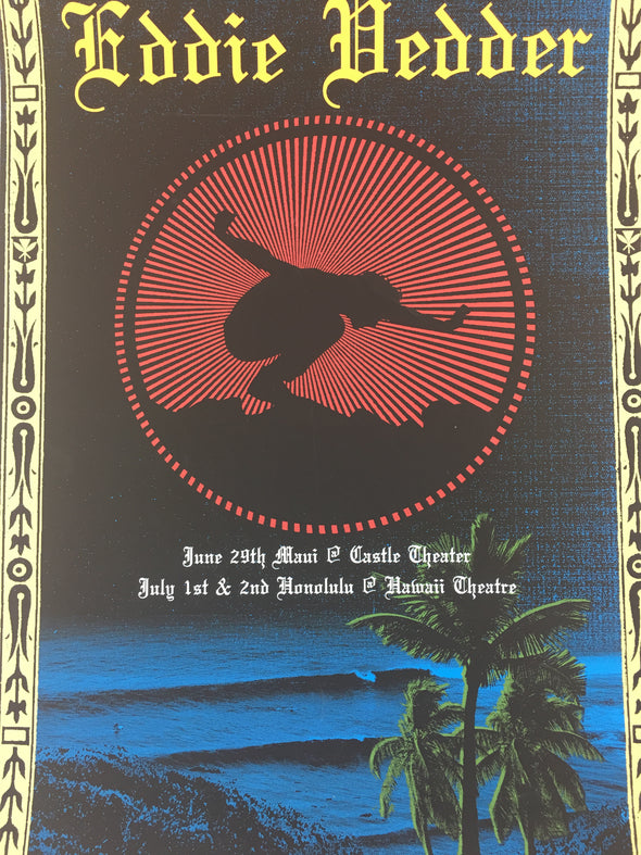 Eddie Vedder - 2009 Ryan Immegart Poster Maui, HI Castle Theater Honolulu, HI Ha