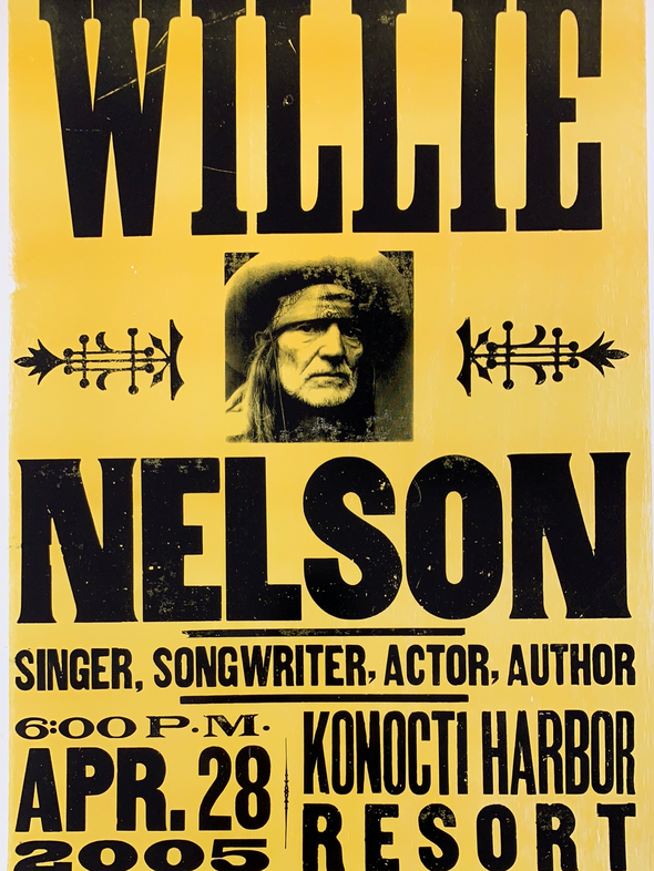 Willie Nelson - 2005 Hatch Show Print 4/28 poster Kelseyville, CA Konocti Harbor