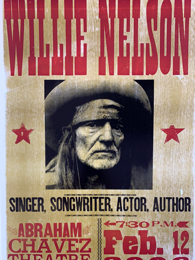 Willie Nelson - 2006 Hatch Show Print 2/12 poster El Paso, Texas Abraham Chavez