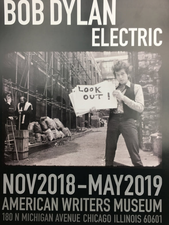 Bob Dylan - 2019 Artist Unknown poster Chicago, IL American Writers Museum