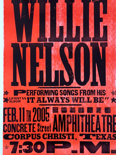 Willie Nelson - 2005 Hatch Show Print 2/11 poster Corpus Christi, TX