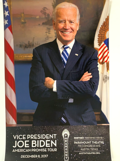 Joe Biden - 2017 1st edition original poster Austin, Texas Paramount Theatre