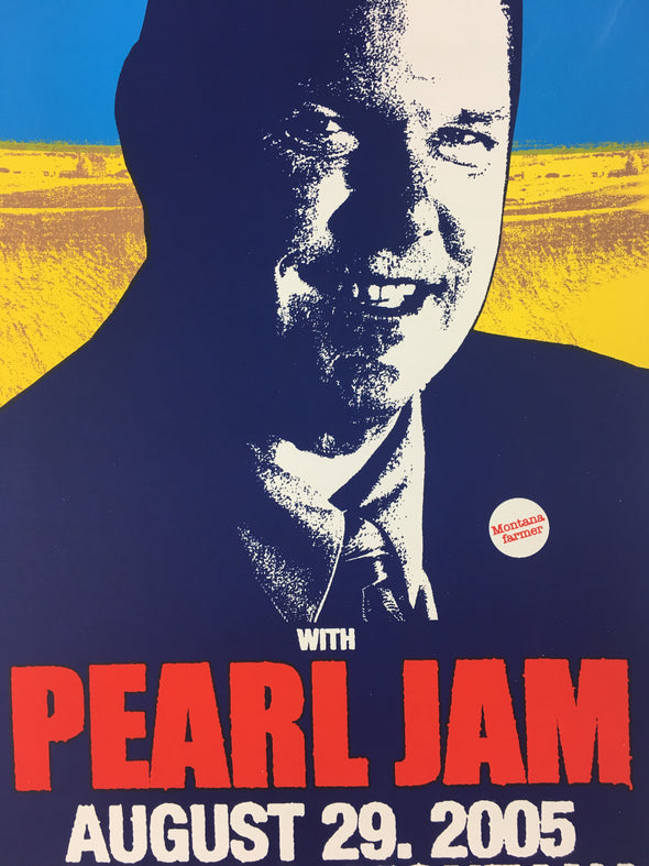 Pearl Jam - 2005 Jeff Ament Poster Missoula, MT Jon Tester