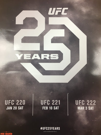UFC 25 Years - 2017 Poster UFC 220, 221, 222