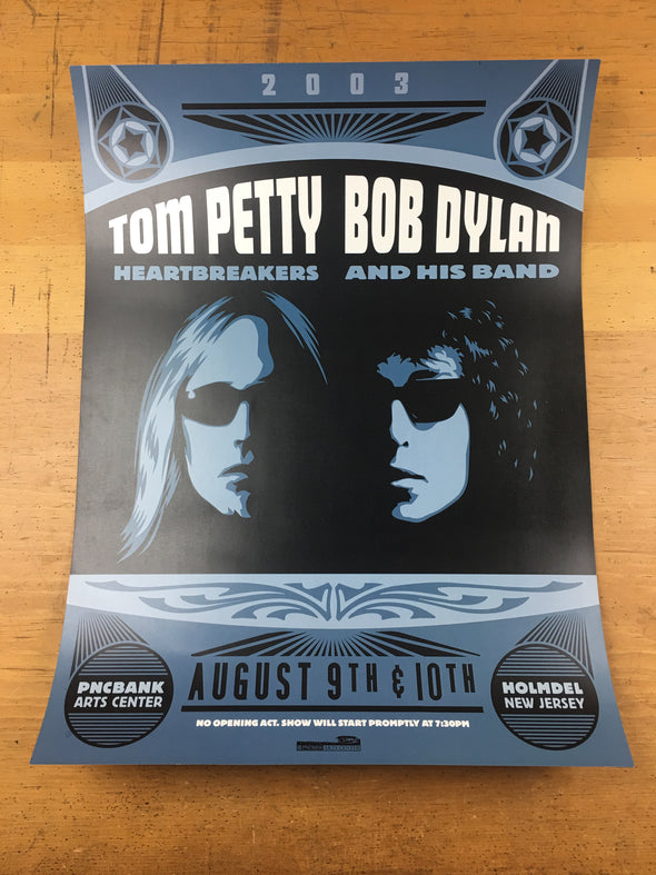Tom Petty Bob Dylan - 2003 Shepard Fairey Poster Holmdel, NJ PNC Bank Arts Cente