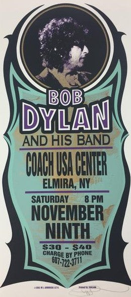 Bob Dylan - 2002 Mark Arminski Poster Elmira, NY Coach USA Center